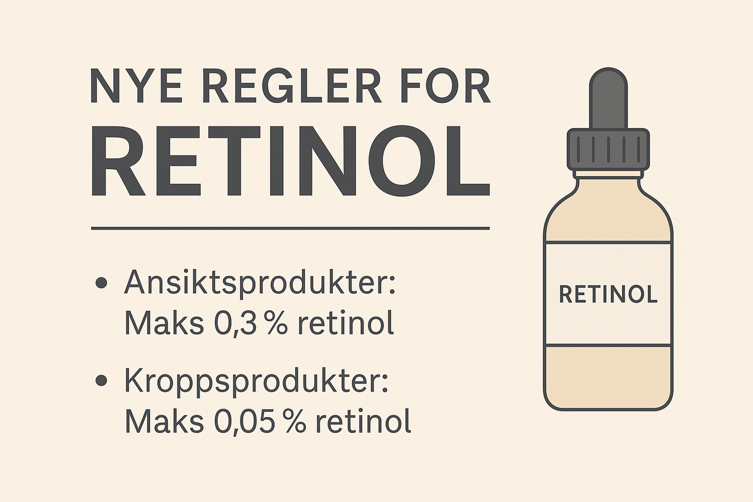 Nye regler for retinol i hudpleie – dette bør du vite