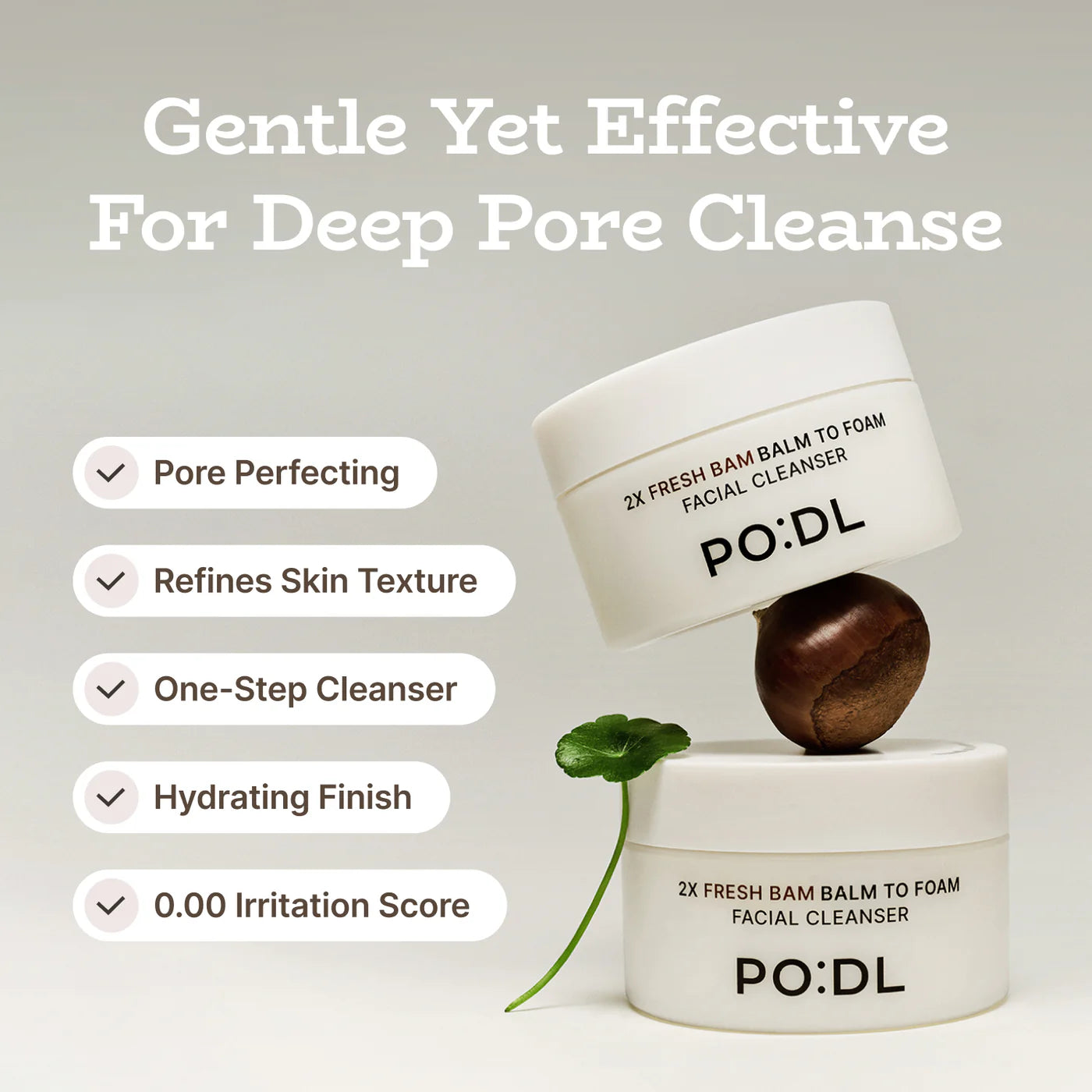 PO:DL 2X Fresh Bam Balm To Foam Cleanser